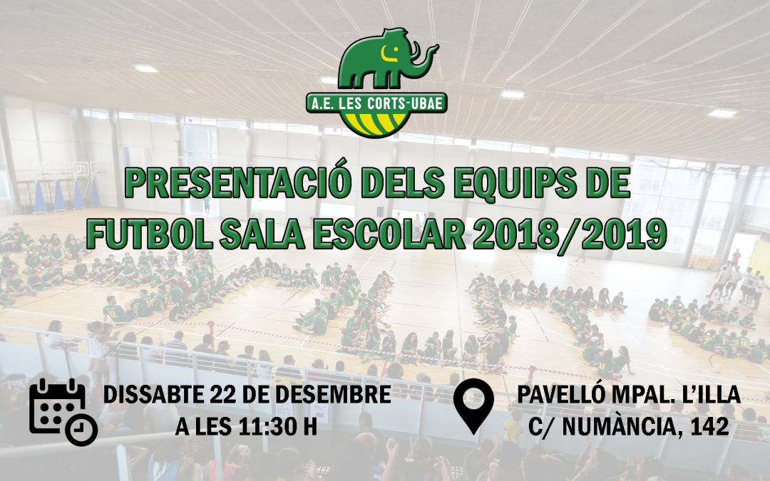 Arriba la presentació dels equips de futbol sala escolar 2018/2019